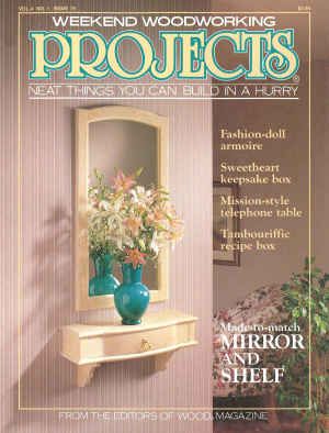 Weekend Woodworking Projects 1991 №01 (19) January